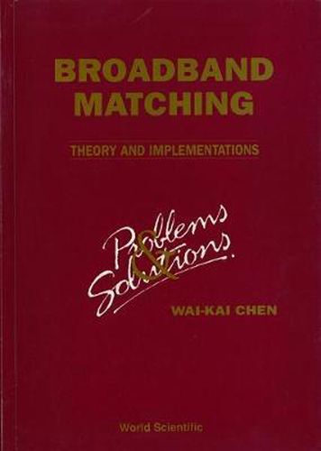 Cover image for Broadbrand Matching - Theory And Implementations: Problems And Solutions