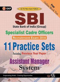Cover image for Sbi Group Assistant Manager (Systems) Specialist Cadre Officers  (11 Practice Sets Including Previous Year Paper) 2016