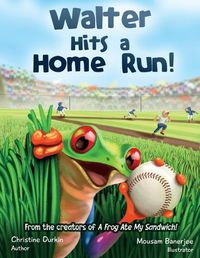 Cover image for Walter Hits a Home Run!