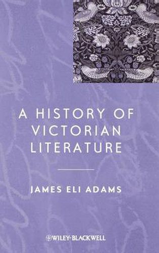 Cover image for A History of Victorian Literature