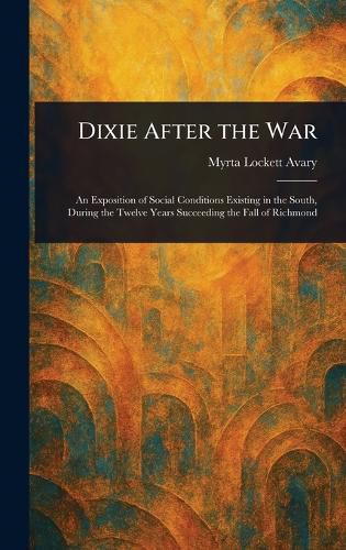 Cover image for Dixie After the War