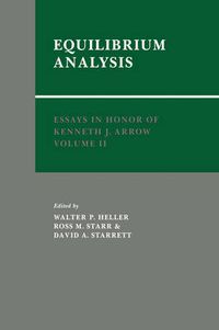 Cover image for Essays in Honor of Kenneth J. Arrow: Volume 2, Equilibrium Analysis