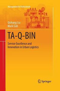Cover image for TA-Q-BIN: Service Excellence and Innovation in Urban Logistics