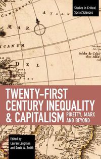 Cover image for Twenty-first Century Inequality & Capitalism: Piketty, Marx and Beyond