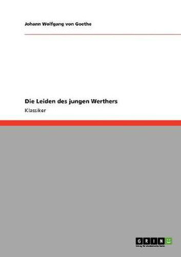 Cover image for Die Leiden des jungen Werthers