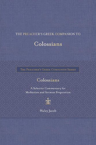 Cover image for The Preacher's Greek Companion to Colossians
