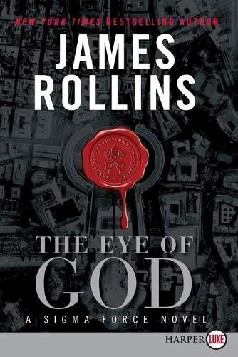 The Eye of God: A SIGMA Force Novel