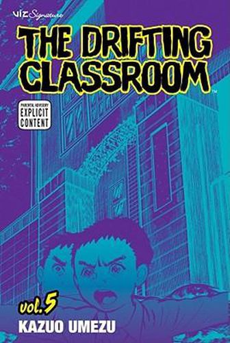 The Drifting Classroom, Vol. 5, 5