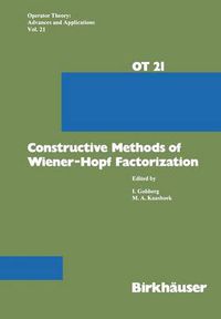 Cover image for Constructive Methods of Wiener-Hopf Factorization