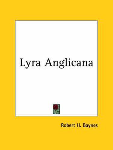 Cover image for Lyra Anglicana (1870)