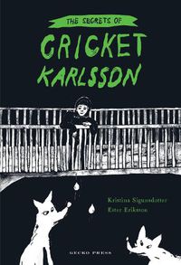 Cover image for The Secrets of Cricket Karlsson
