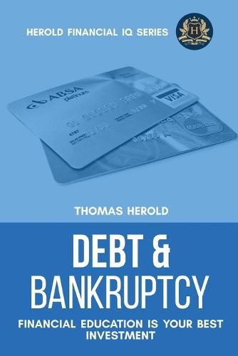 Cover image for Debt & Bankruptcy Terms - Financial Education Is Your Best Investment