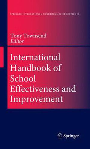 Cover image for International Handbook of School Effectiveness and Improvement: Review, Reflection and Reframing