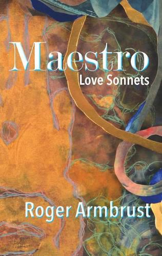 Cover image for Maestro: Love Sonnets