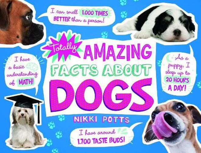 Cover image for Totally Amazing Facts About Dogs