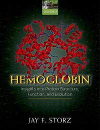 Cover image for Hemoglobin: Insights into protein structure, function, and evolution