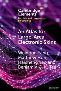 Cover image for An Atlas for Large-Area Electronic Skins: From Materials to Systems Design