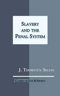 Cover image for Slavery and the Penal System