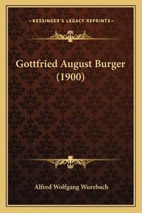 Cover image for Gottfried August Burger (1900)