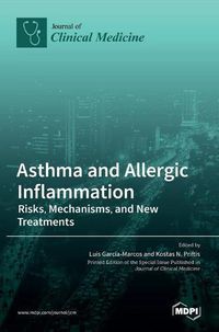 Cover image for Asthma and Allergic Inflammation: Risks, Mechanisms, and New Treatments