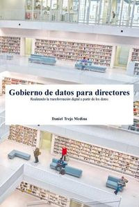 Cover image for Gobierno de datos para directores