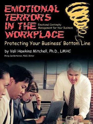 Cover image for Emotional Crises in the Workplace: Protecting Your Business' Bottom Line - Emotional Continuity Management