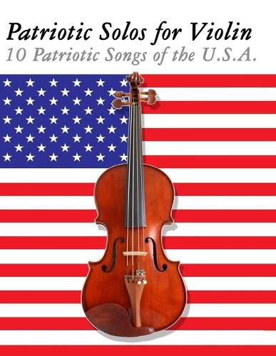 Cover image for Patriotic Solos for Violin