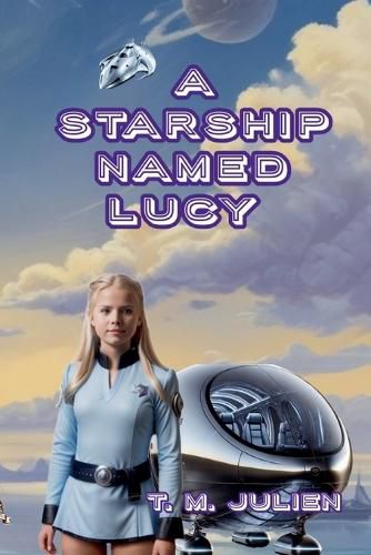 Cover image for A Starship Named Lucy
