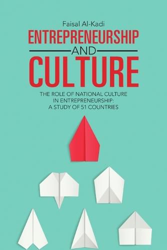 Cover image for Entrepreneurship and Culture: The Role of National Culture in Entrepreneurship: A Study of 51 Countries