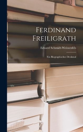 Cover image for Ferdinand Freiligrath