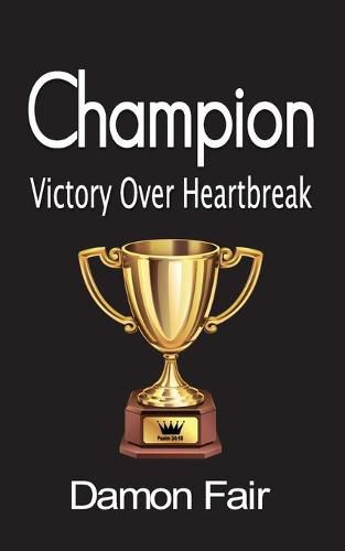 Cover image for Champion: Victory Over Heartbreak