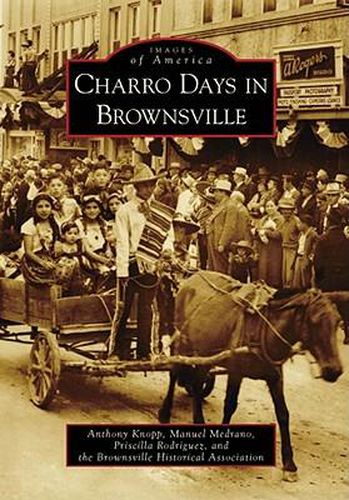 Cover image for Charro Days in Brownsville