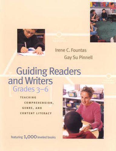 Cover image for Guiding Readers and Writers: Teaching Comprehension, Genre, and Content Literacy