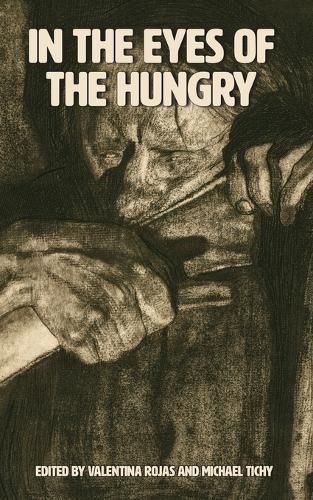 Cover image for In The Eyes Of The Hungry