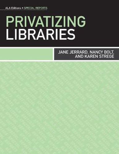 Cover image for Privatizing Libraries