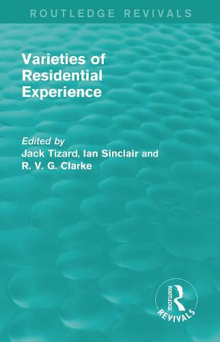 Routledge Revivals: Varieties of Residential Experience (1975)