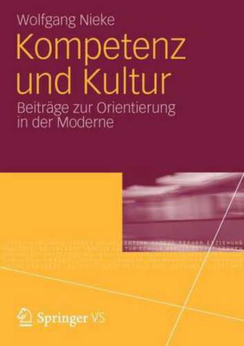 Cover image for Kompetenz Und Kultur: Beitrage Zur Orientierung in Der Moderne