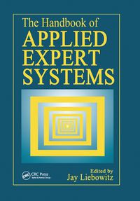 Cover image for The Handbook of Applied Expert Systems