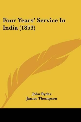 Cover image for Four Years' Service in India (1853)