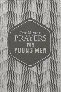 Cover image for One-Minute Prayers for Young Men Deluxe Edition