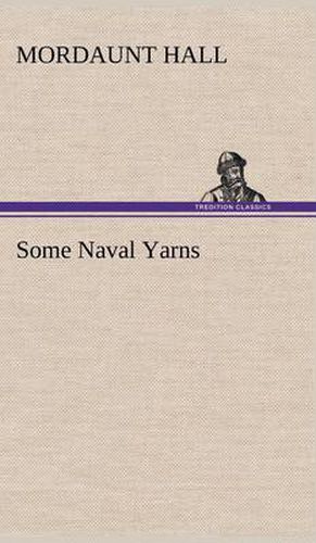 Cover image for Some Naval Yarns