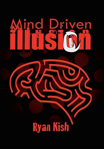 Cover image for Mind Driven Illusion