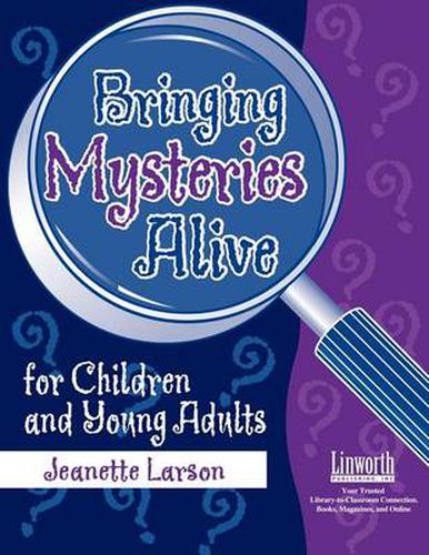 Cover image for Bringing Mysteries Alive for Children and Young Adults