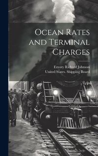 Cover image for Ocean Rates and Terminal Charges