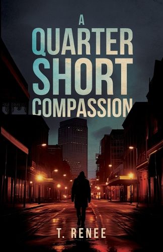Cover image for A Quarter Short Compassion