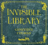 Cover image for The Invisible Library