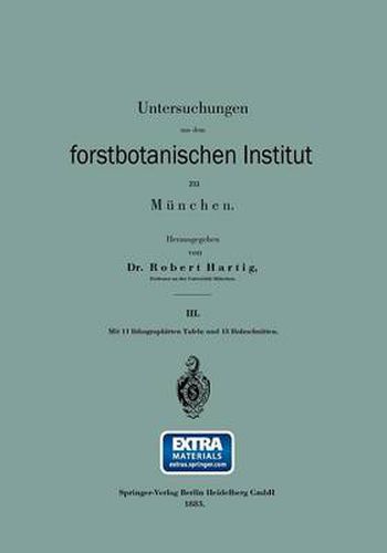 Untersuchungen Aus Dem Forstbotanischen Institut Zu Munchen