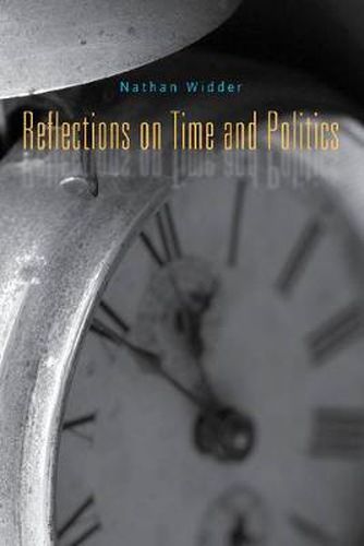 Cover image for Reflections on Time and Politics