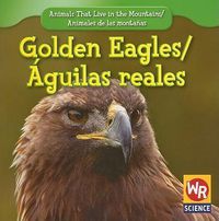 Cover image for Golden Eagles / Aguila Real