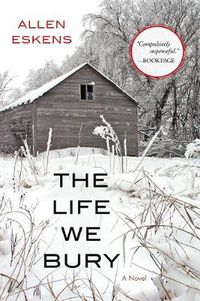 Cover image for The Life We Bury